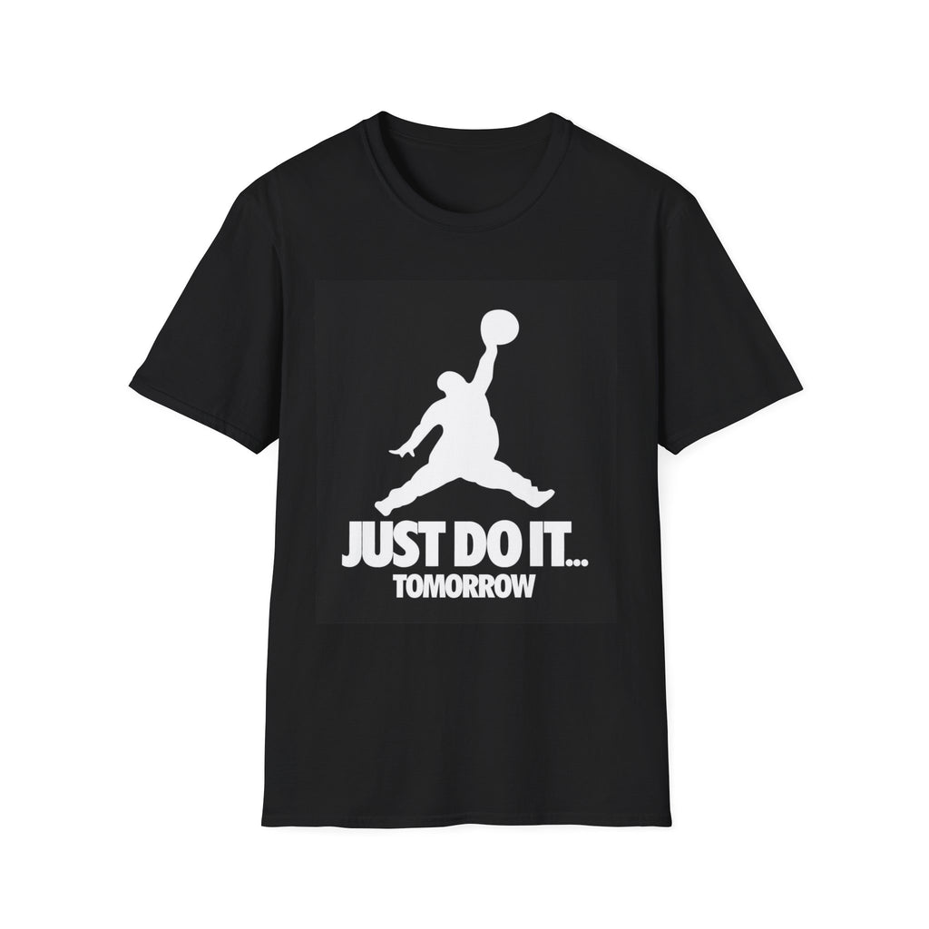 T-Shirt — "Just Do It... Tomorrow" Basketball Silhouette Tee